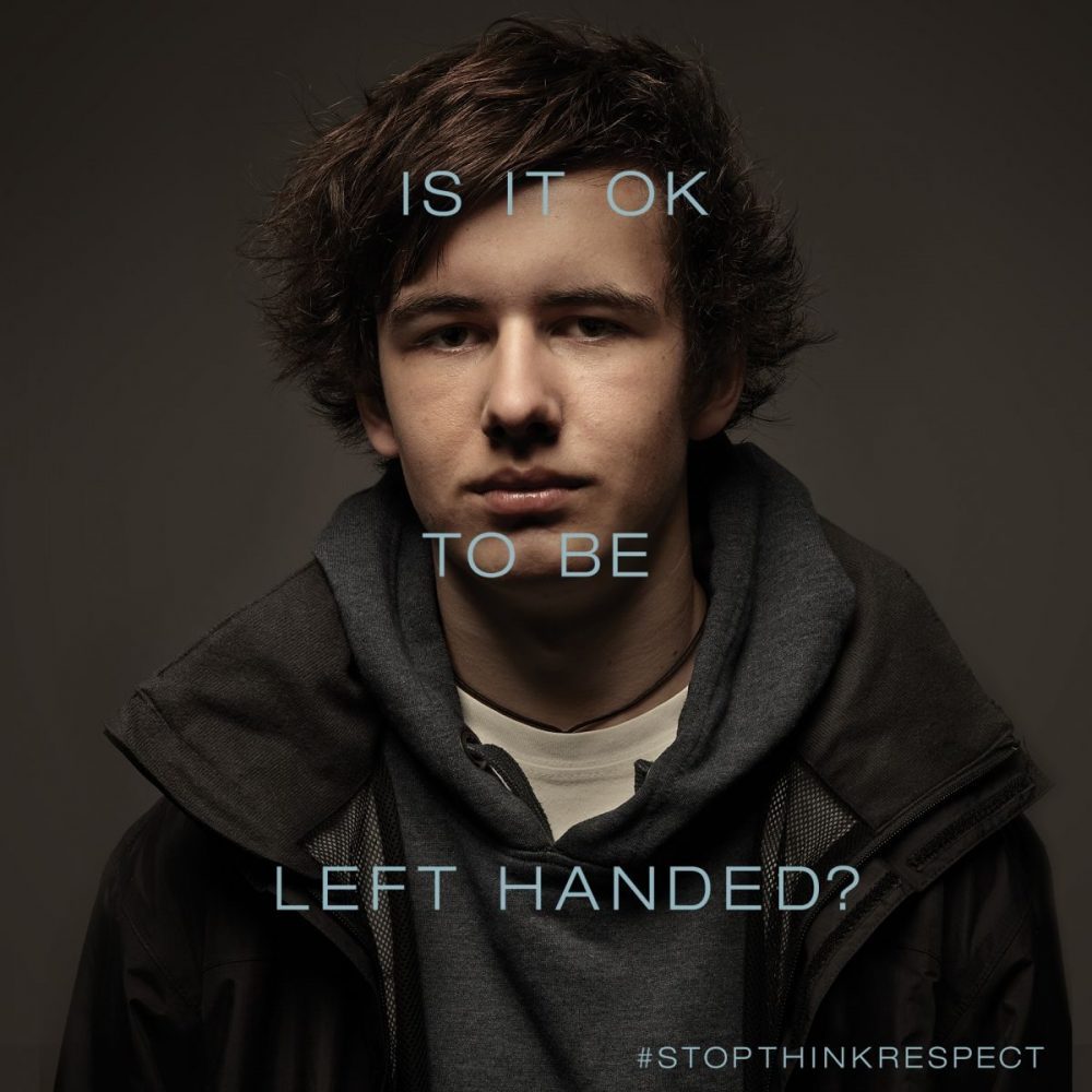 Poster with young man saying 'is it ok to be left handed?'