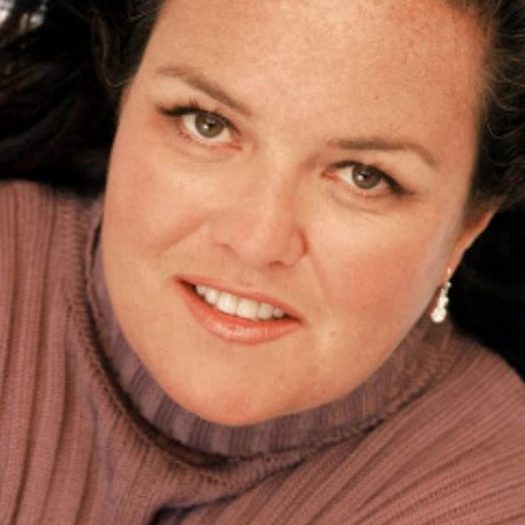 ROSIE O'DONNELL