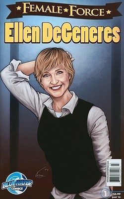 Book Cover of Female Force: Ellen DeGeneres