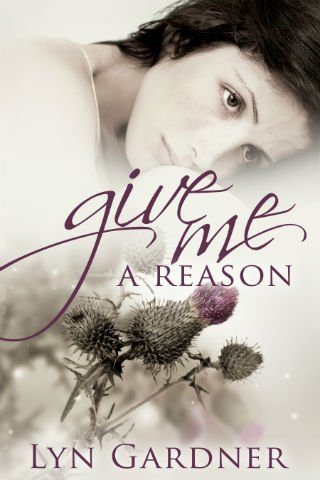 Book Cover for Give Me A Reason by Lyn Gardner
