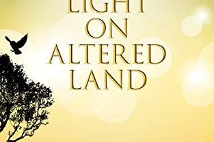 book cover of A Light On Altered Land By Becky Bohan