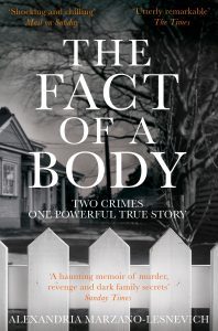 Book Cover of The Fact Of A Body By Alexandria Marzano-Lesnevich