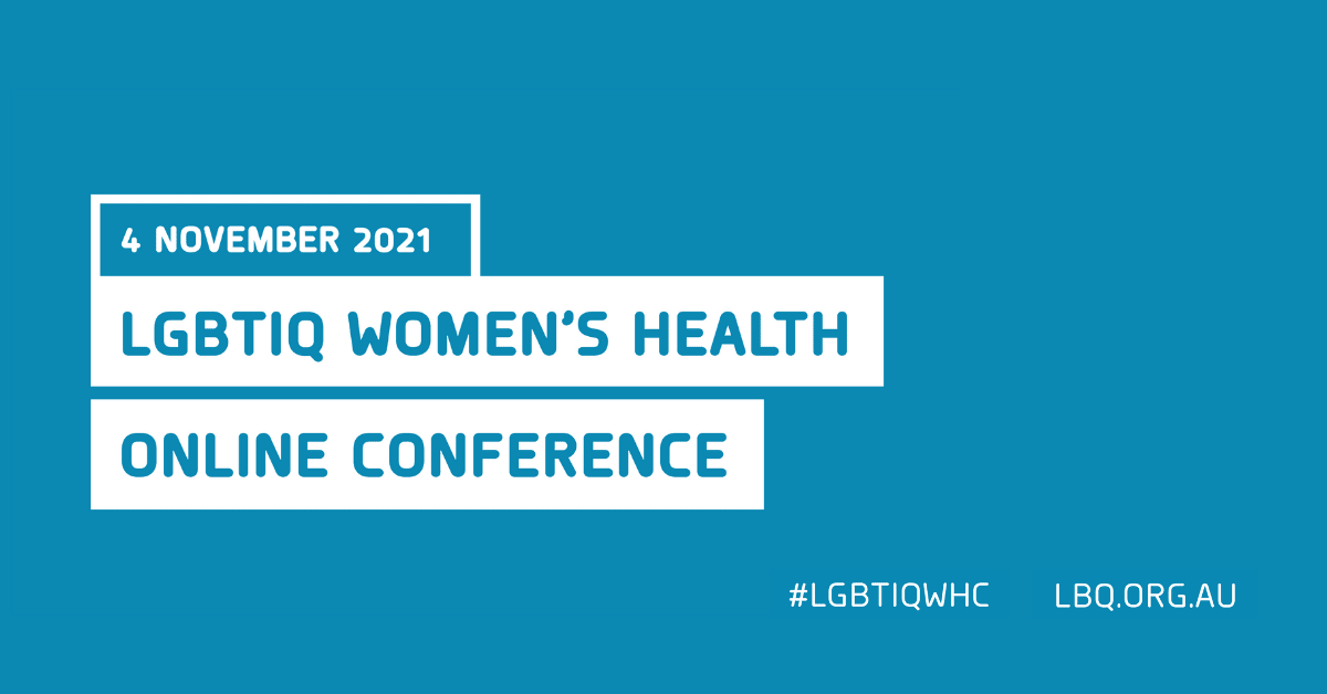 LGBTIQ Women’s Health Conference