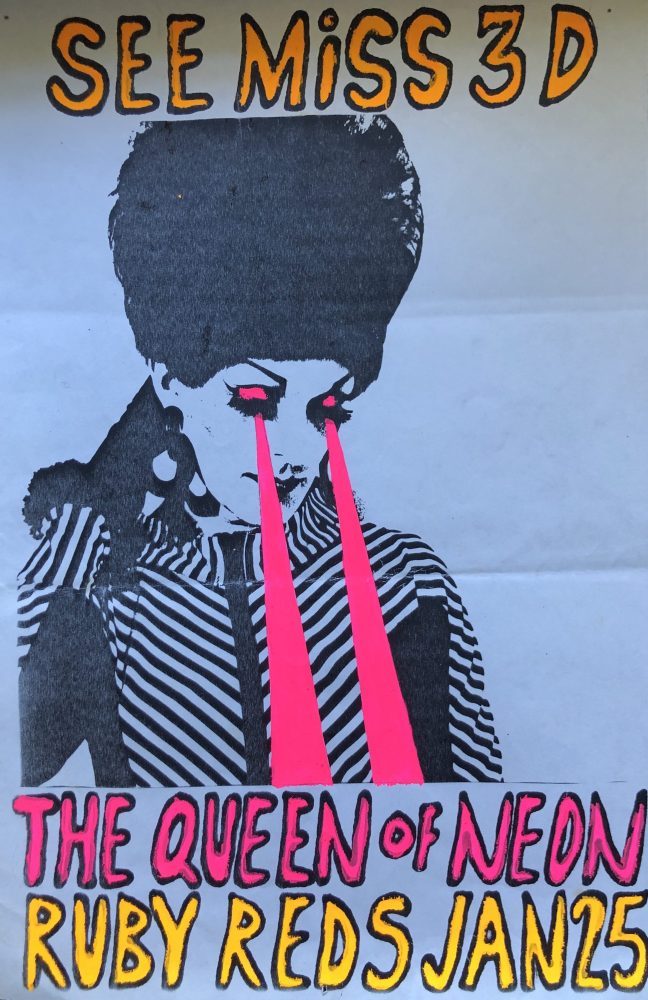 Miss 3D at Ruby Reds, 1979, event promotion handbill, concept by Miss 3D (aka Glenn Lewis) based on a photograph by Carol Murphy, colour photocopy, lent by Johnny Allen