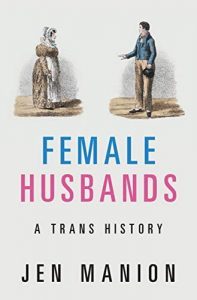 Cover of Female-Husbands-A-Trans-History
