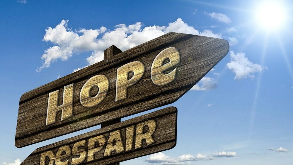 Hope and despair sign