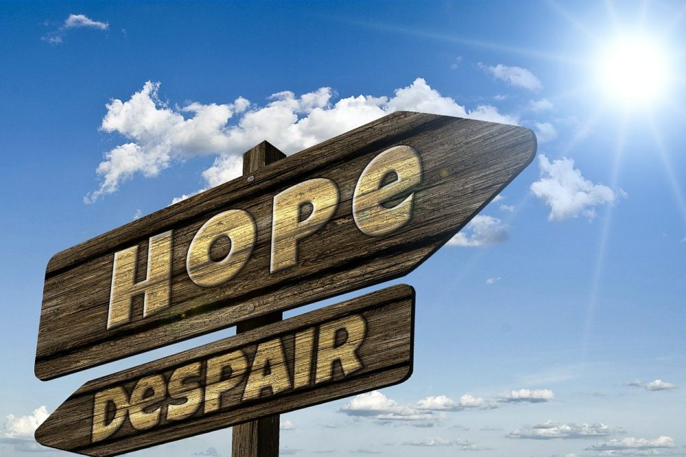 Hope and despair sign