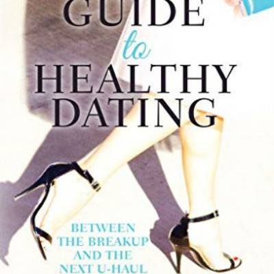 Girls' Guide To Healthy Dating