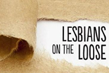 Crime Anthology 'Lesbians On The Loose: Crime Writers On The Lam'