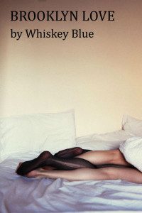 Book Cover of Brooklyn Love by Whiskey Blue