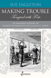 Book cover for Making Trouble - Tongued With Fire By Sue Ingleton