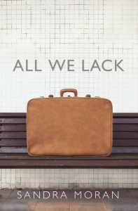 Book cover of "All We Lack" - Sandra Moran