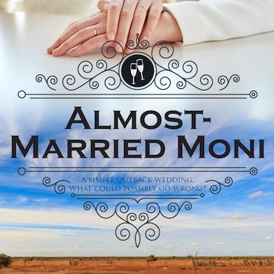 Book Cover of Almost-Married Moni By Cheyenne Blue