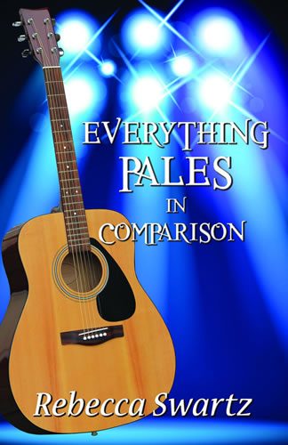 Everything Pales in Comparison by Rebecca Swartz