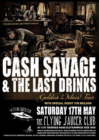 Cash Savage & The Last Drinks Poster