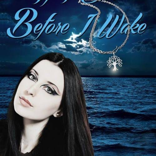 If I Die Before I Wake by Liz McMullen