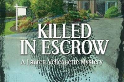 Killed in Escrow: A Lauren Vellequette Mystery by Jennifer L. Jordan