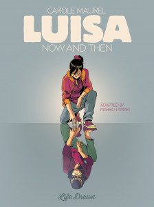 Luisa: Now And Then - Excerpt Of The Acclaimed Queer Graphic Novel