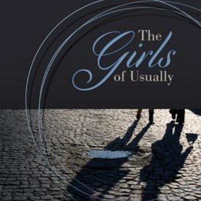 The Girls of Usually by Lori Horvitz