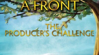 Without A Front: The Producer's Challenge by Fletcher DeLancey