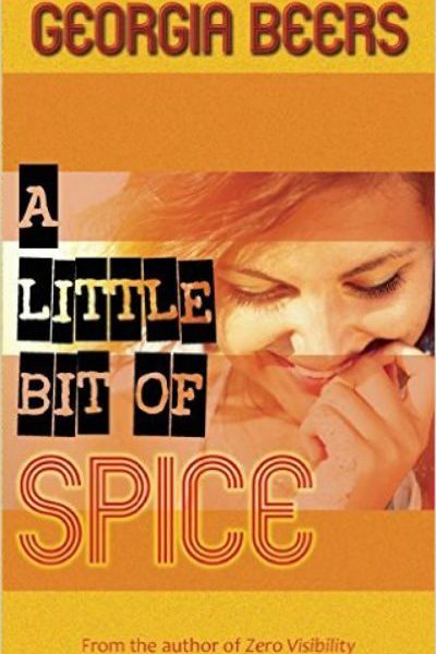 book cover of A Little Bit Of Spice By Georgia Beers