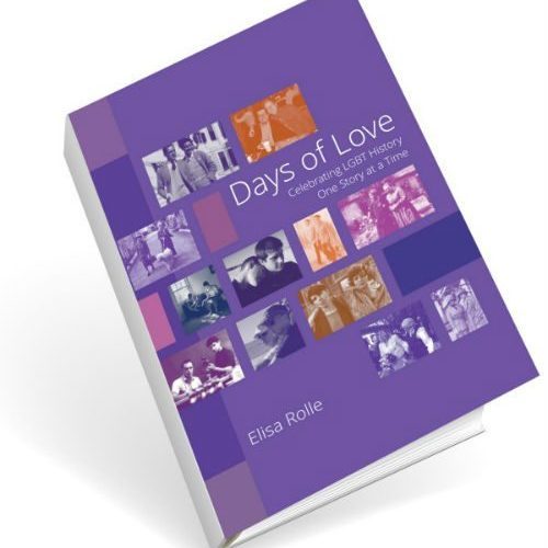 Days Of Love: Celebrating LGBT History One Story At A Time
