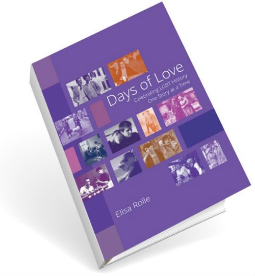 Book Cover for 'Days Of Love: Celebrating LGBT History One Story At A Time'