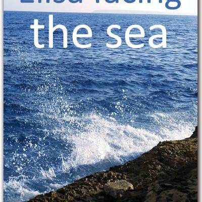 Book Cover for Elisa Facing The Sea By Clara Asuncion Garcia
