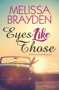 Book Cover of Eyes Like Those By Melissa Brayden