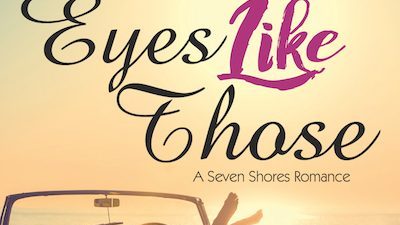 Eyes Like Those By Melissa Brayden